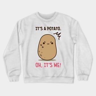 Oh Potato Crewneck Sweatshirt